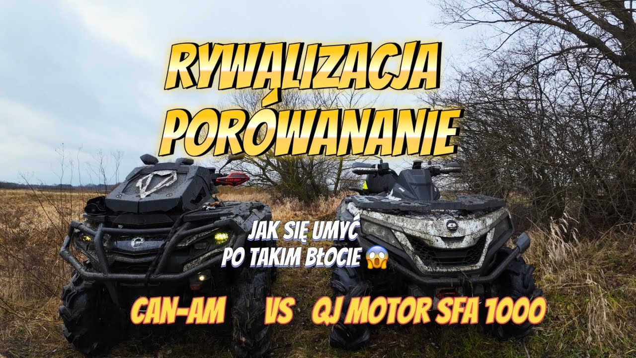 PORÓWNUJEMY QJMOTOR DO CAN-AMA. Zamiana maszynami i bardzo mocny teren . Zapraszam
