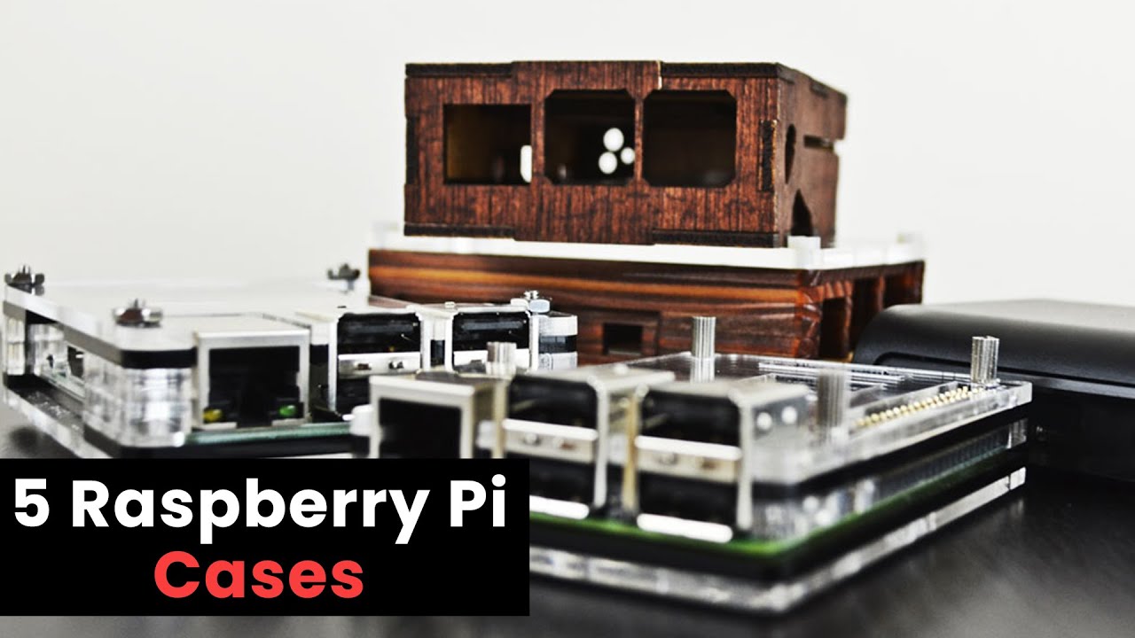 5 Awesome Raspberry Pi Cases