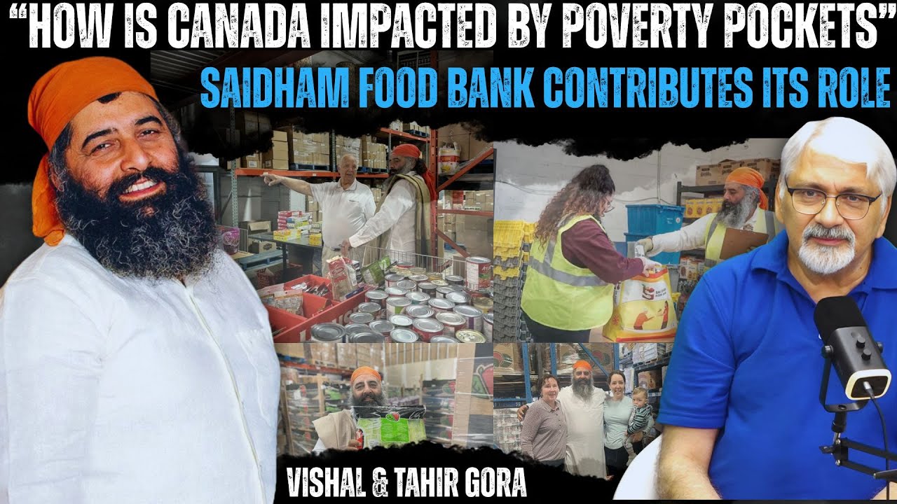 «Как Канада влияет на очаги бедности?» Saidham Food Bank рассказывает о своей роли