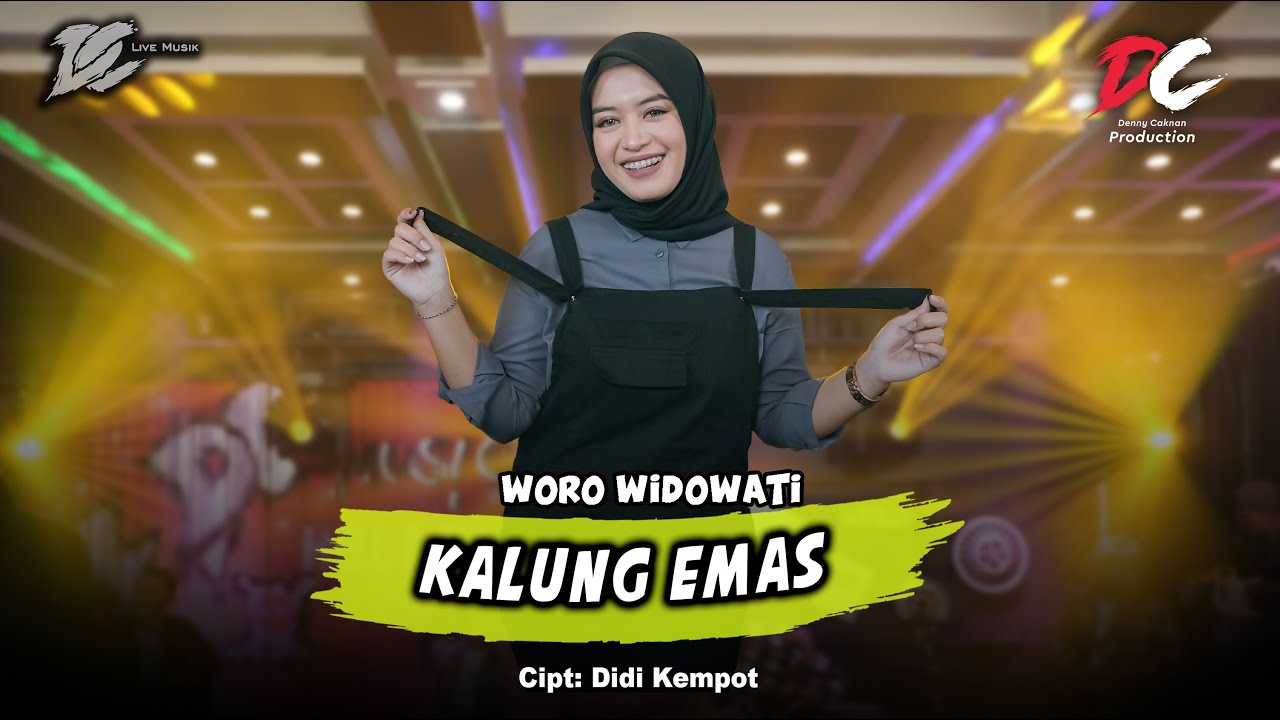 WORO WIDOWATI - KALUNG EMAS (OFFICIAL LIVE MUSIC) | DC MUSIK