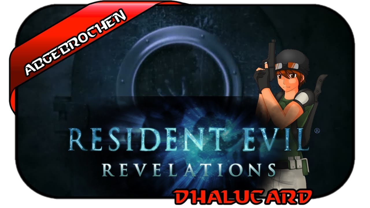 Resident Evil: Revelations #001 - Deutsch German - Fast wie in alten Zeiten