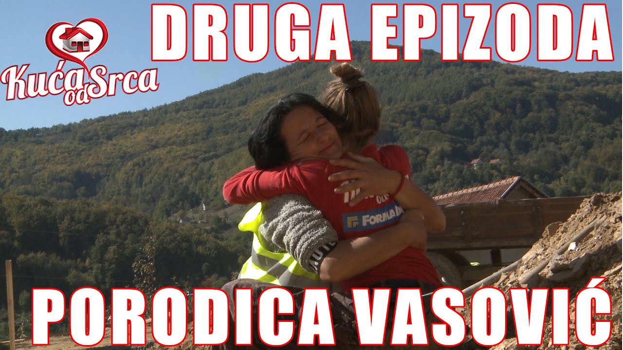 Kuća od srca, šesta sezona Porodica Vasović 02