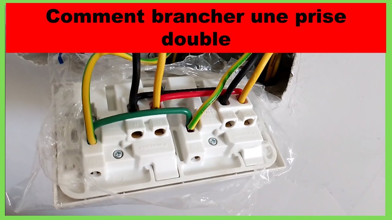 Comment brancher une prise double
