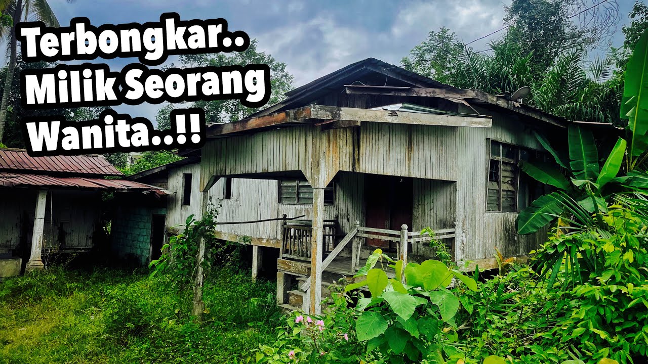 GANGGUAN ADA YANG BERJALAN DI LUAR RUMAH LAMA INI?, MILIK SEORANG WANITA DI SETIU, TERENGGANU