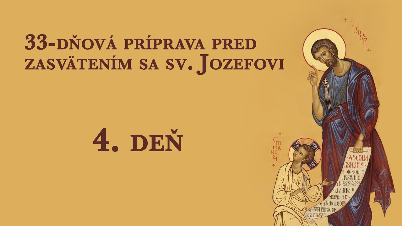 33-dňová príprava pred zasvätením sa sv. Jozefovi – 4. deň