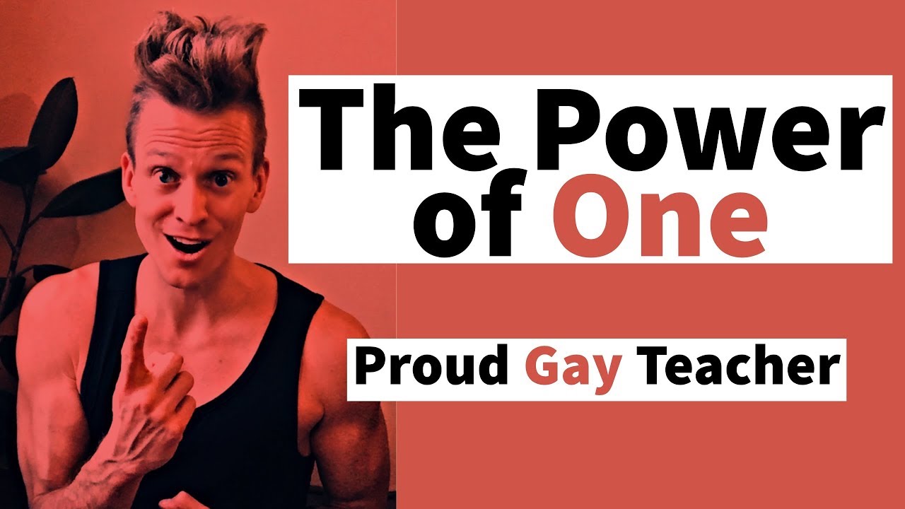 The Power of One | Proud Gay Teacher | Joel Carlovsky