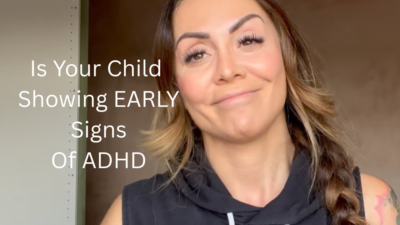 Is Your Child Showing EARLY Signs Of ADHD