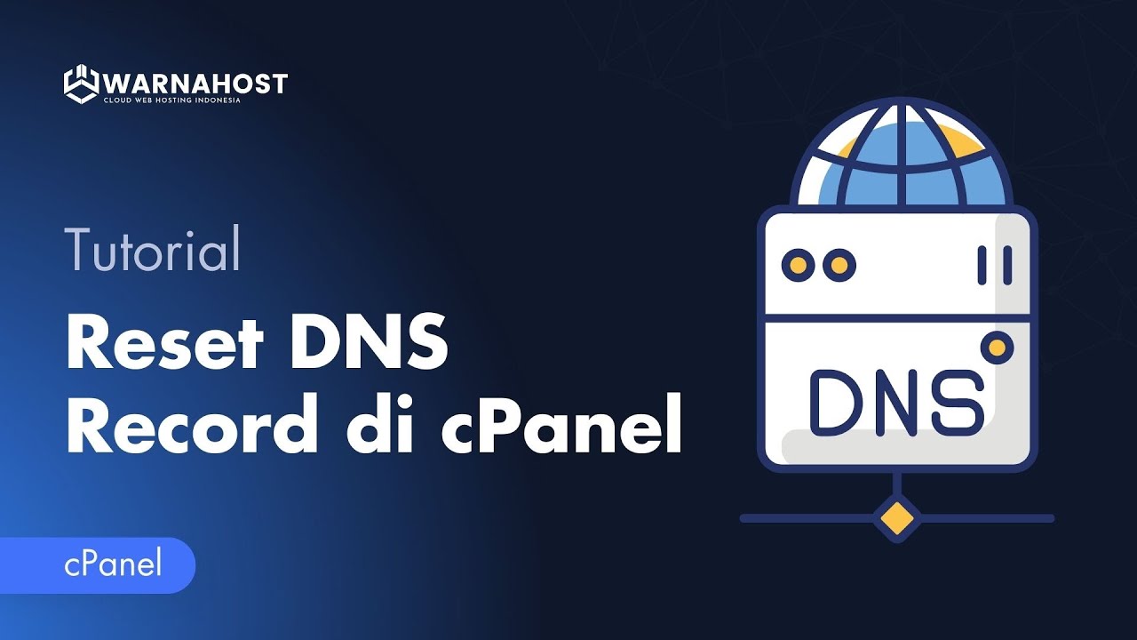 Cara Reset DNS Record Di cPanel