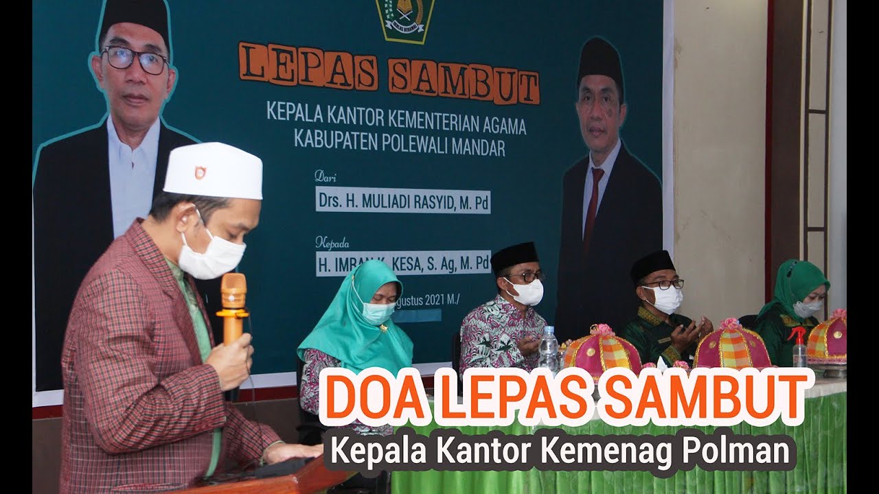 DOA RESMI LEPAS SAMBUT KEPALA KANTOR KEMENAG POLMAN