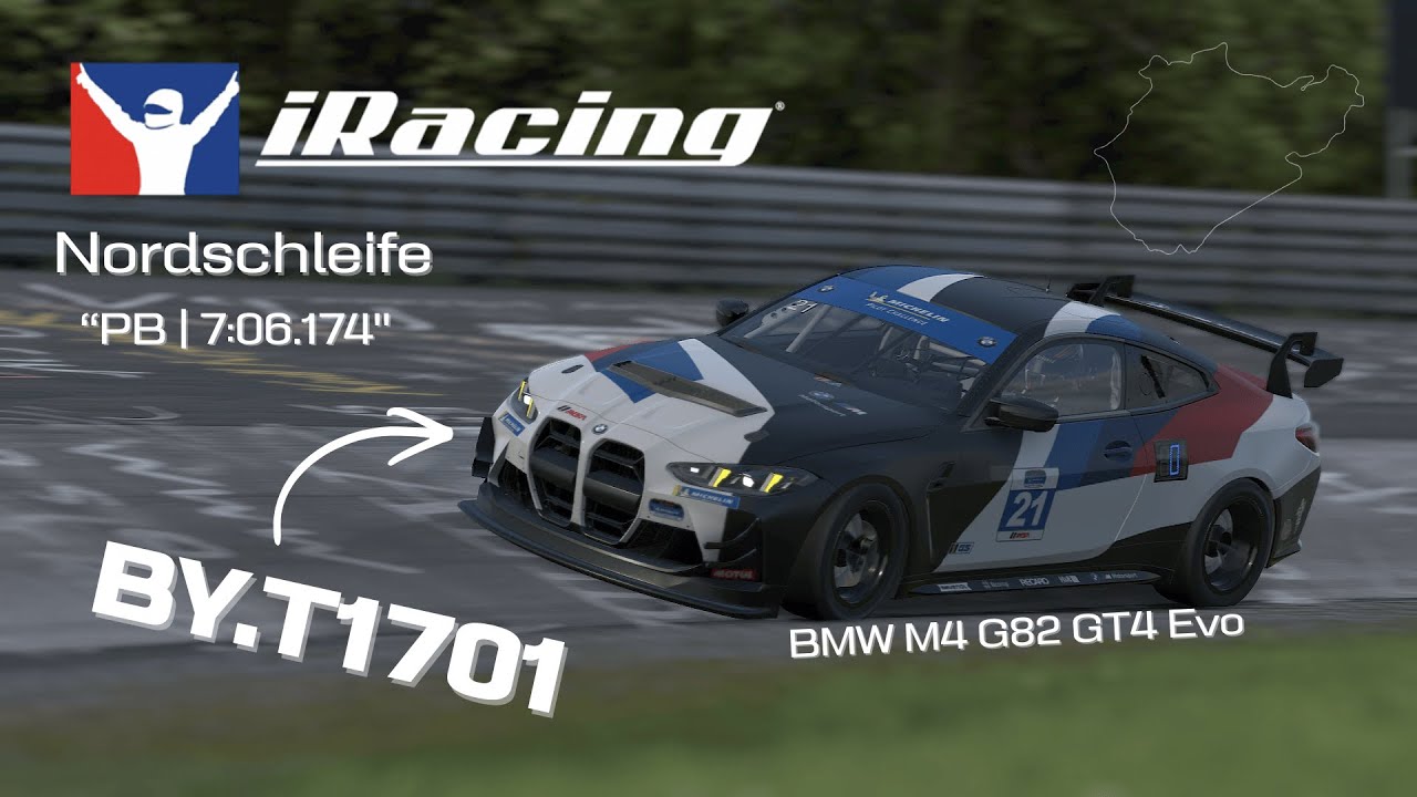 Nordschleife | BMW M4 G82 GT4 Evo | 7:06.174 | iRacing | By.T1701🇹🇭