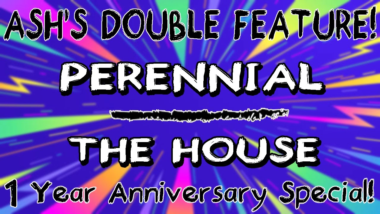 Ash's Double Feature: 1 YEAR ANNIVERSARY SPECIAL!!