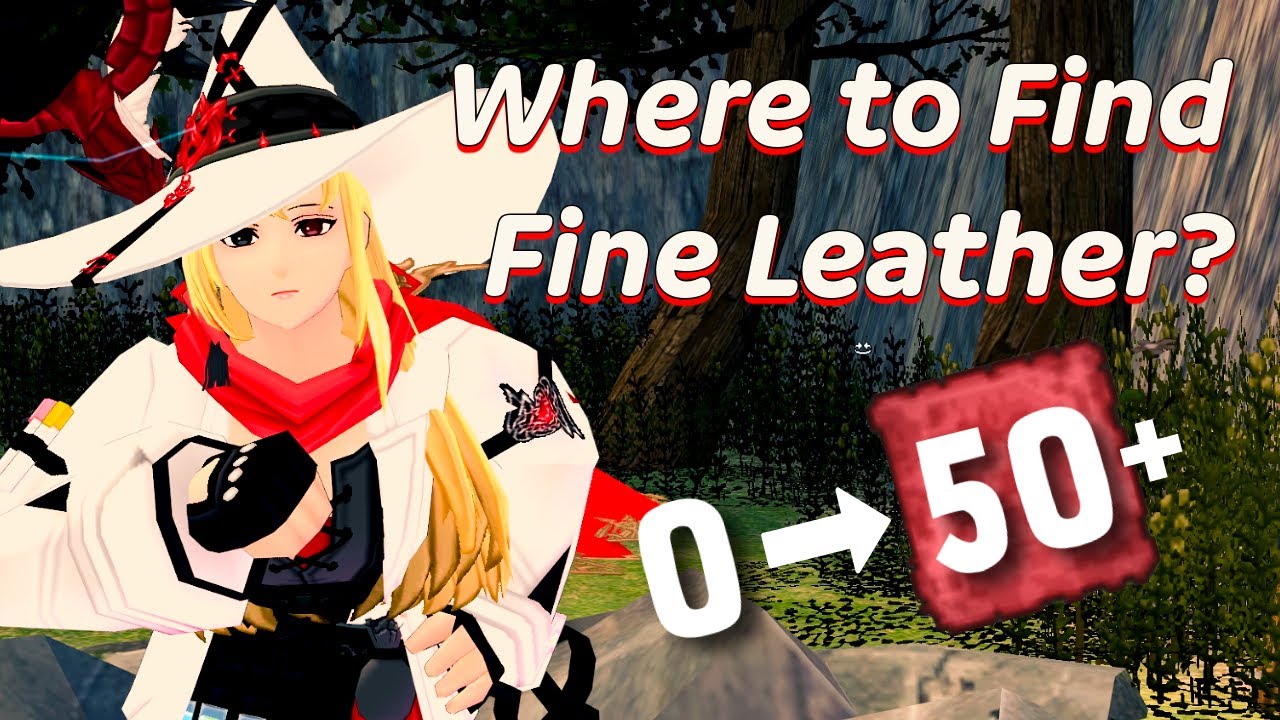 Mabinogi Fine Leather: 3 Tips Guide | Where to find Fine Leather and MORE