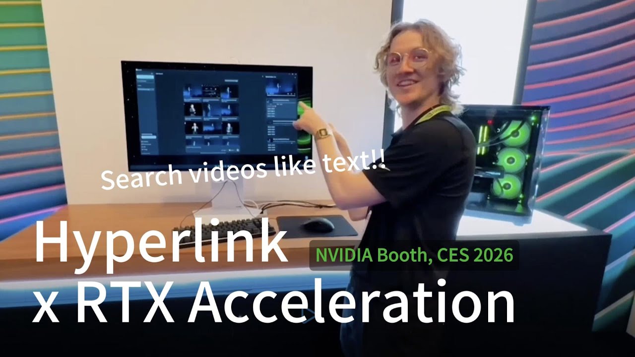 Hyperlink's latest multimodal feature: video search, at NVIDIA booth, CES 2026