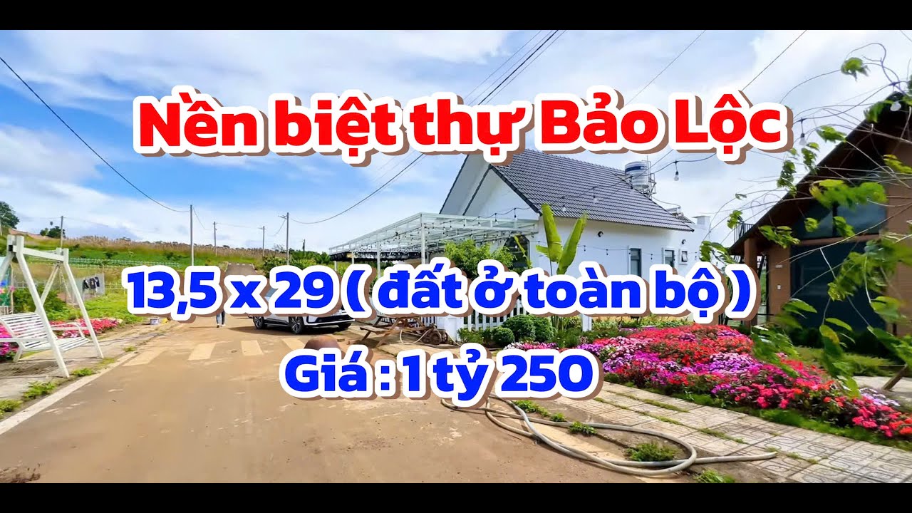 BÁN GẤP NỀN BIỆT THỰ NGAY TRUNG TÂM ĐẤT THỔ CƯ TOÀN BỘ VIEW ĐẸP GIÁ CỰC NGỘP TẠI BẢO LỘC