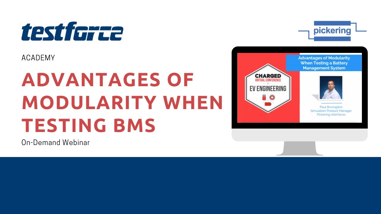 Advantages of Modularity when Testing BMS - Pickering Interfaces