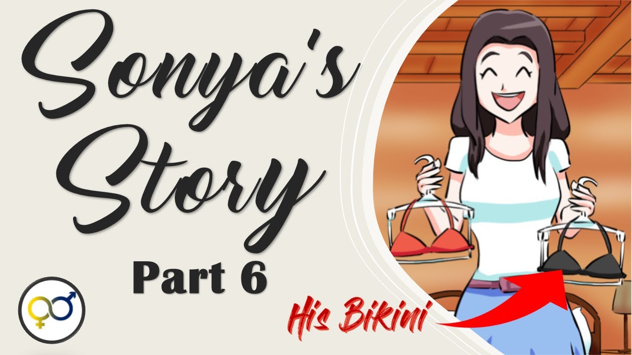 Sonya's Story Part 6 | Audiobook | Crossdresser | TGstory | TGTF | TGanime | Feminization | Bodyswap