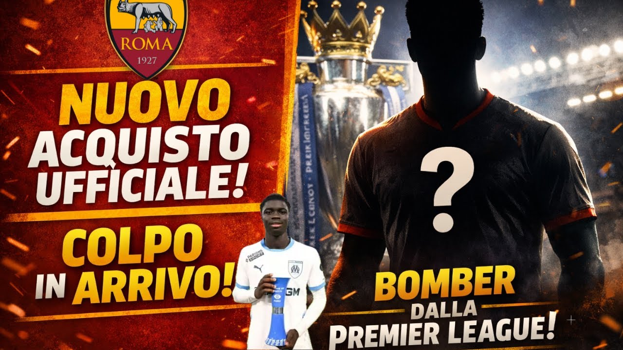 UFFICIALE IL NUOVO ACQUISTO ! NUOVO ARRIVO DALLA PREMIER LEAGUE!