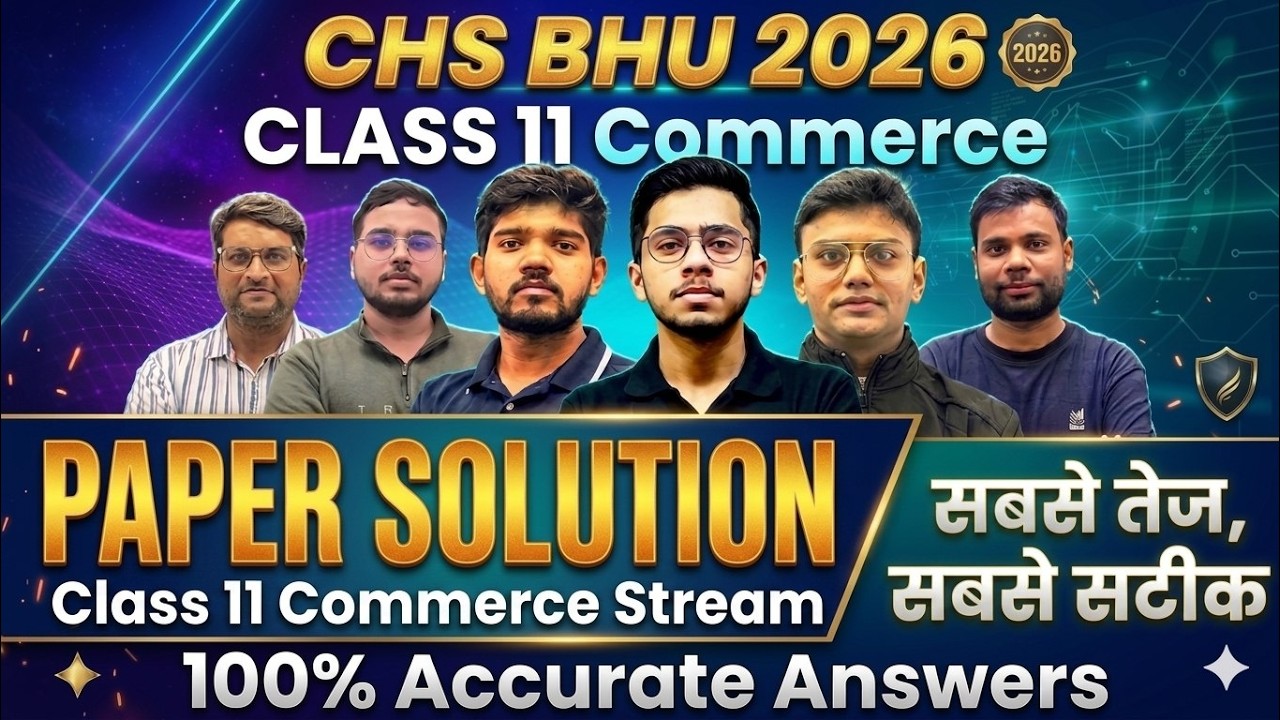 CHS BHU 2026 | Class 11th Commerce Paper Solution | Complete Paper Solution | 23 April 2026