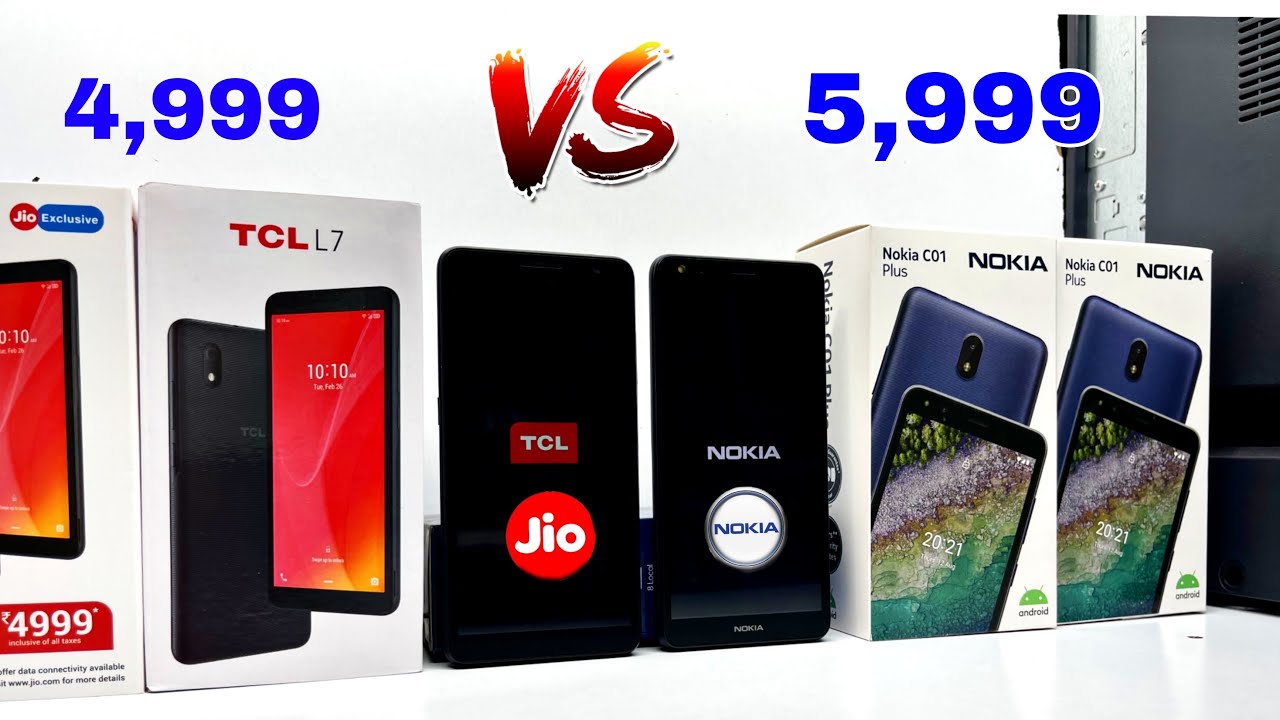 Jio Tcl L7 🆚 Nokia C01 Plus 💥 Unboxing || Comparison || Youtube Play || Under 6000 Low Budget 🔥🔥