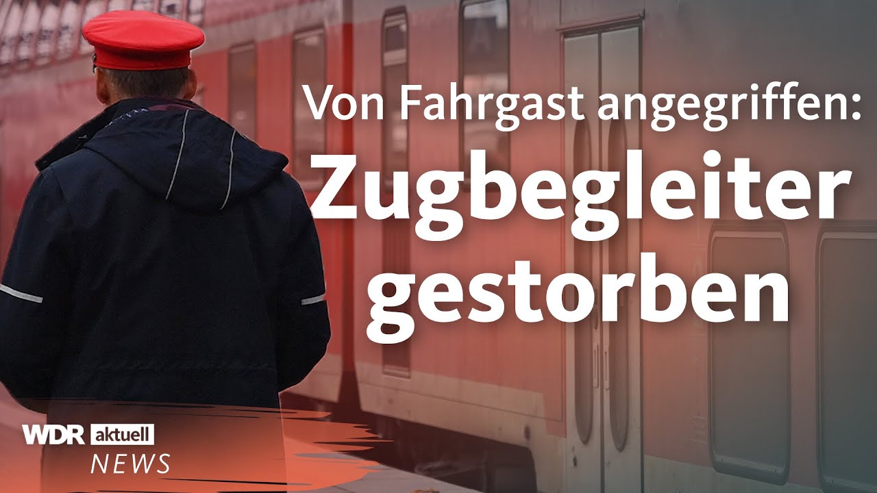 Zugbegleiter stirbt nach Angriff: Prügelattacke bei Ticketkontrolle | WDR Aktuelle Stunde