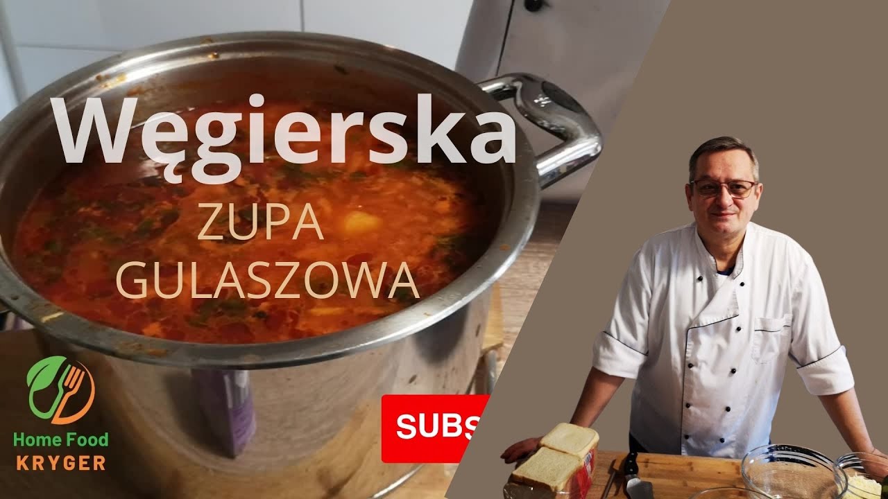 Zupa Gulaszowa Po Węgiersku.