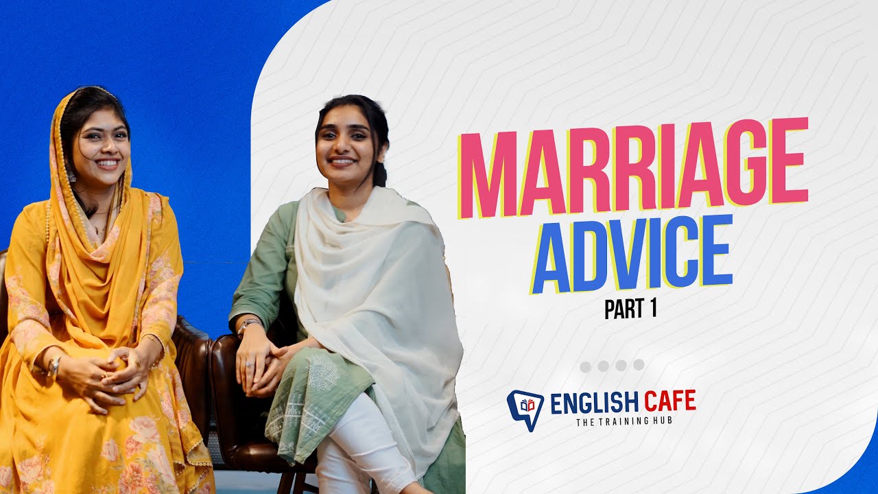 Marriage | Part 1 | English Cafe