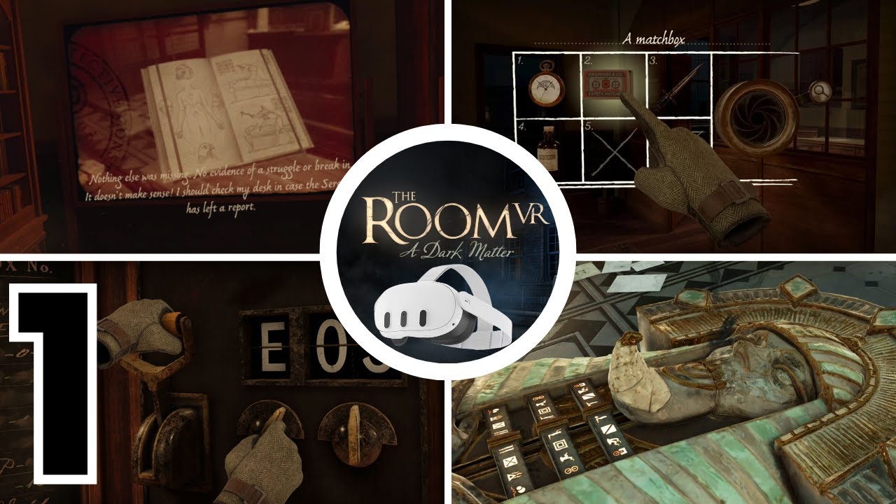 The Room VR: A Dark Matter - Gameplay Walkthrough - Part 1 (VR, Quest 3)