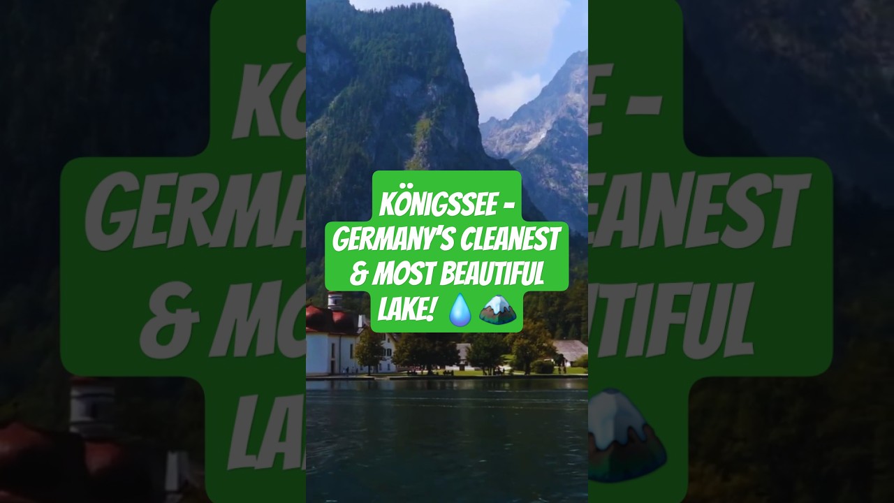 Königssee - Germany’s Cleanest & Most Beautiful Lake! 💧🏔️