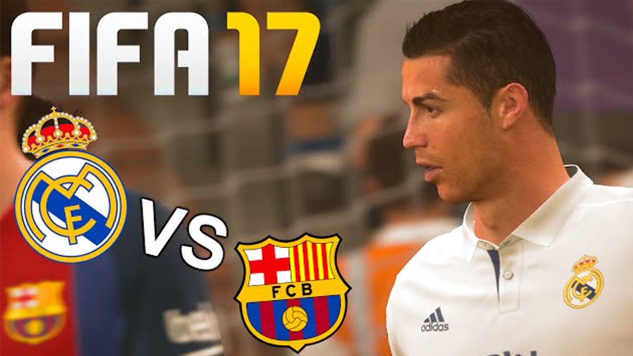 FIFA 17 - Време за Ел Класико