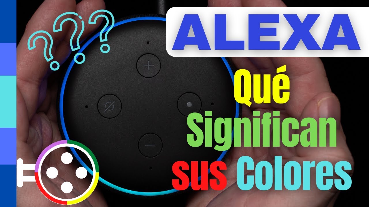 ✅ Qué Significan los Colores de Alexa en tus dispositivos Amazon Echo