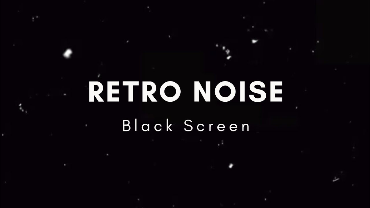 Retro Noise in Black Screen - 1 MINUTE Retro TV Static NOISE Black Screen Overlay -VHS Glitch Effect