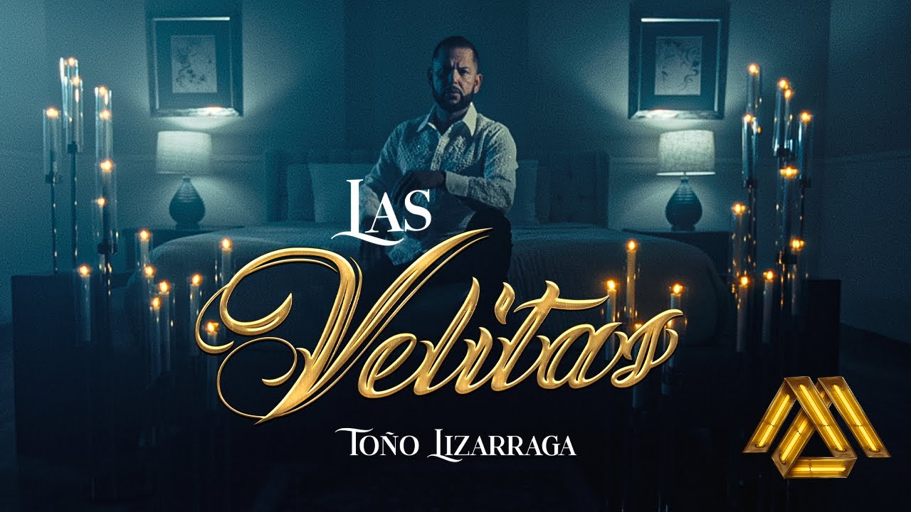 To&ntilde;o Lizarraga - Las Velitas (Video Oficial)