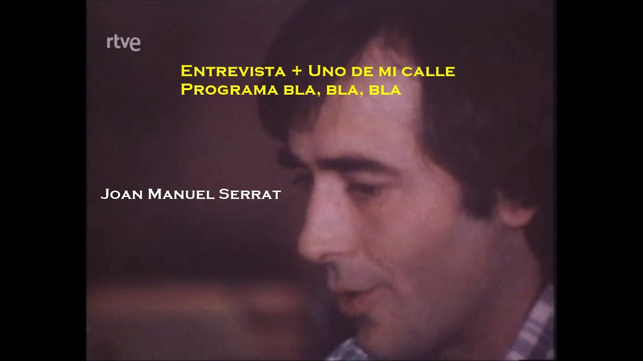 Joan Manuel Serrat - Entrevista + Uno de mi calle - Programa Bla,bla,bla (rtve Mayo 1981) (Inédito)