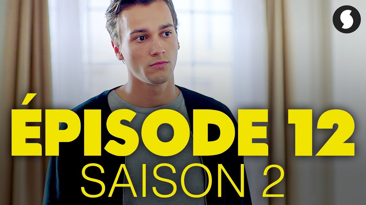 SKAM FRANCE S2 - Épisode 12 (intégral)