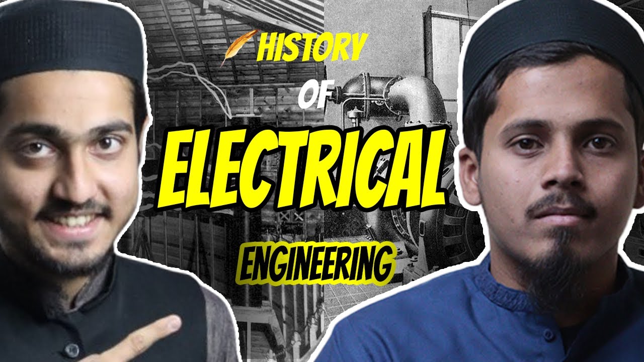 History of Electrical Engineering | How it all started | Uzair - MHR | Ep-1