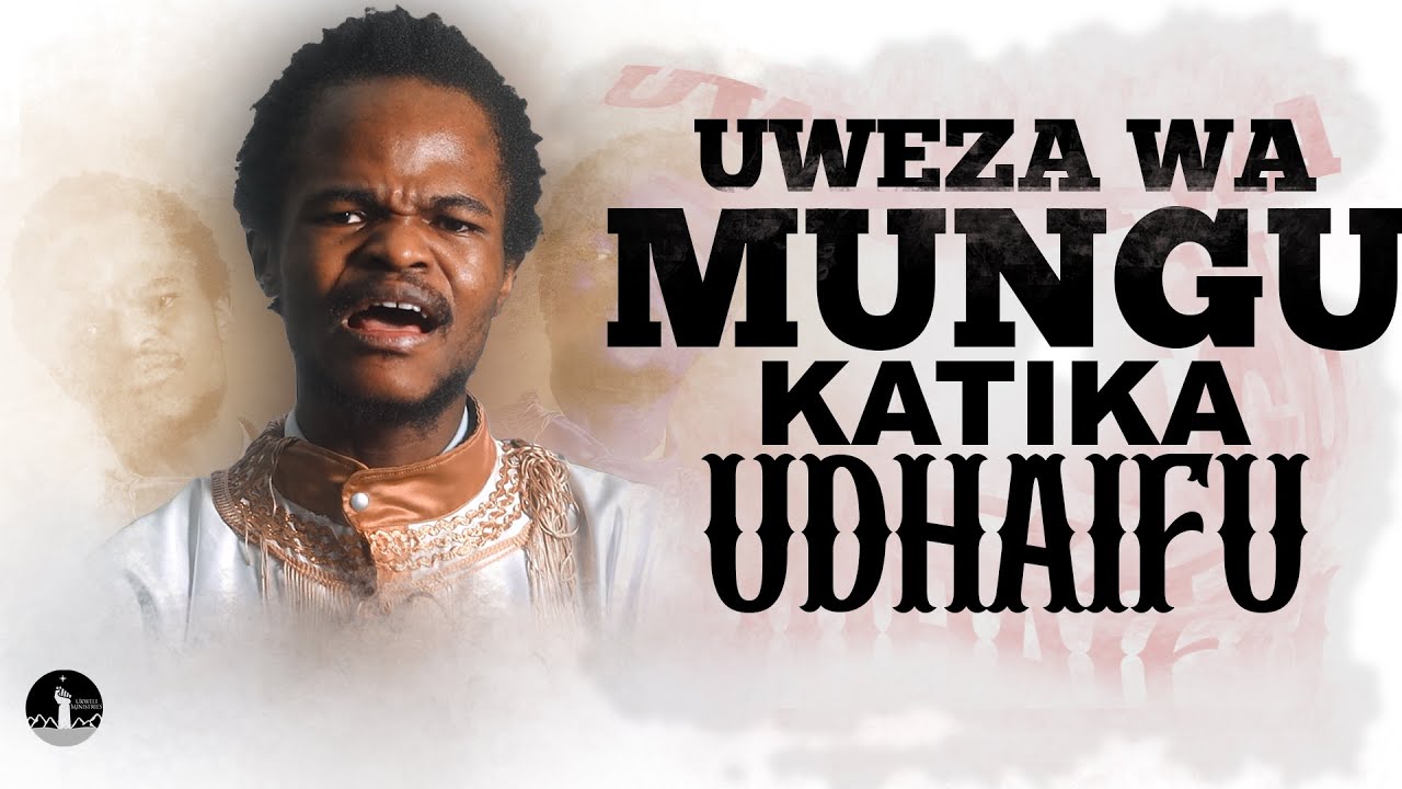 UWEZA WA MUNGU KATIKA UDHAIFU WA MWANADAMU | MTUME MALIYABWANA | UKWELI MINISTRIES