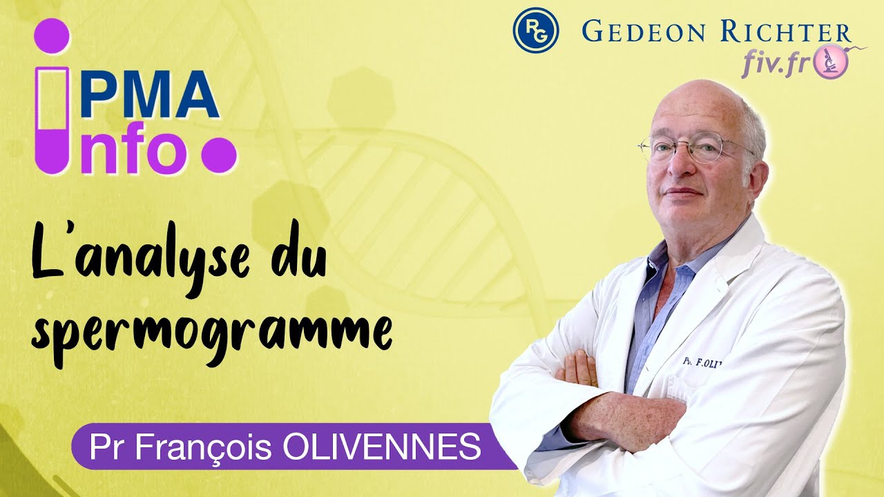 PMA :  Comment améliorer un spermogramme ? Par le Pr Olivennes