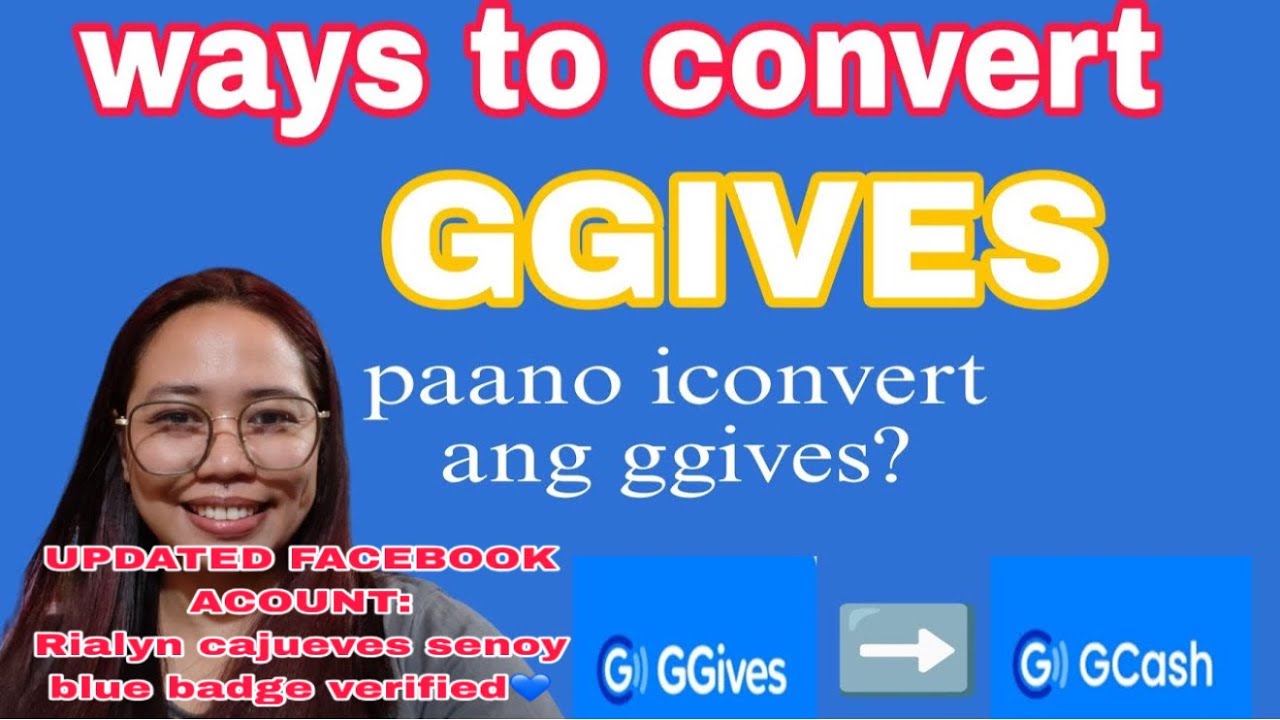 PAANO ICONVERT ANG GGIVES | WAYS TO CONVERT GGIVES