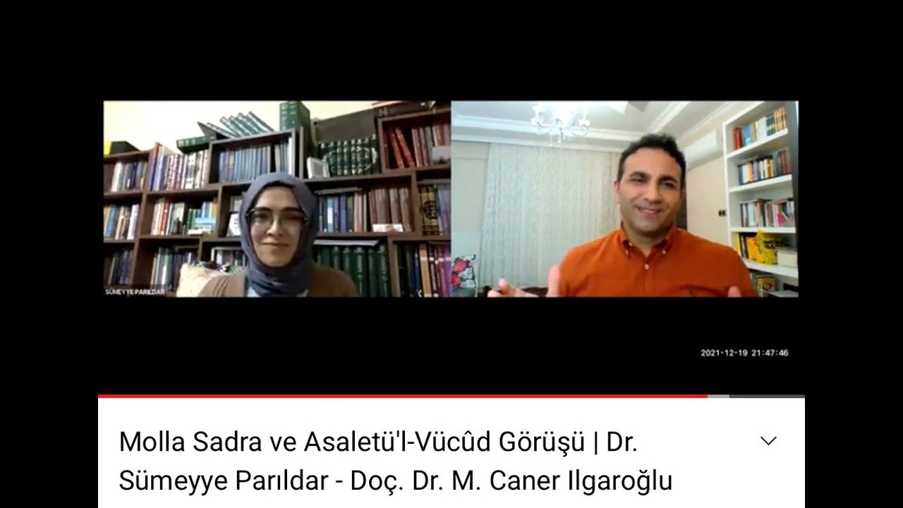Molla Sadra ve Asaletü'l Vücûd Görüşü   Dr. Sümeyye Parıldar   Doç.  Dr.  M.  Caner Ilgaroğlu