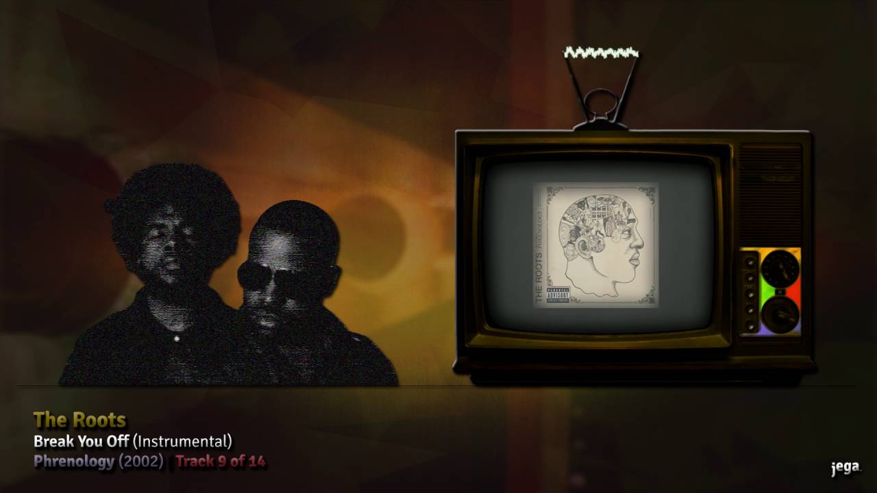 NEO-SOUL. | 04. The Roots - Break You Off (Instrumental)