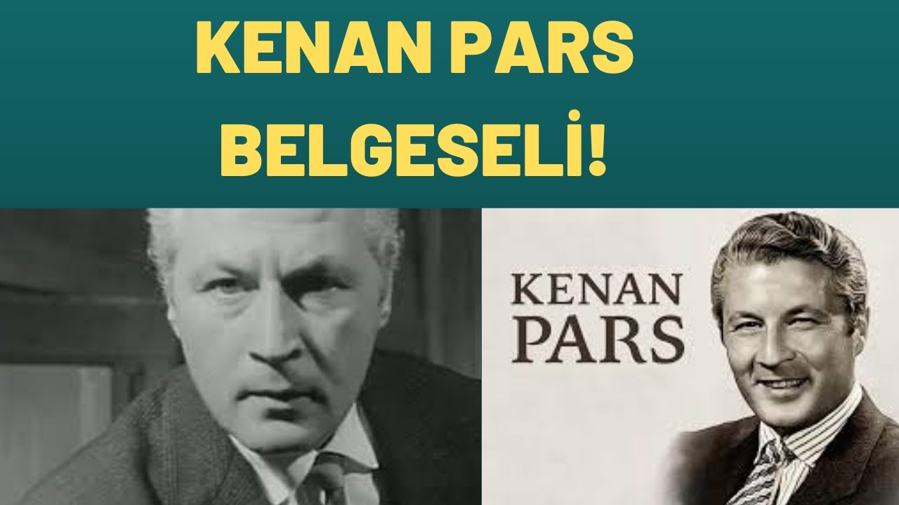 KENAN PARS BELGESELİ!