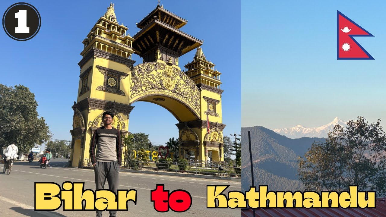 Bihar to Kathmandu || Via Raxaul border || Bhansar immigration all included ||