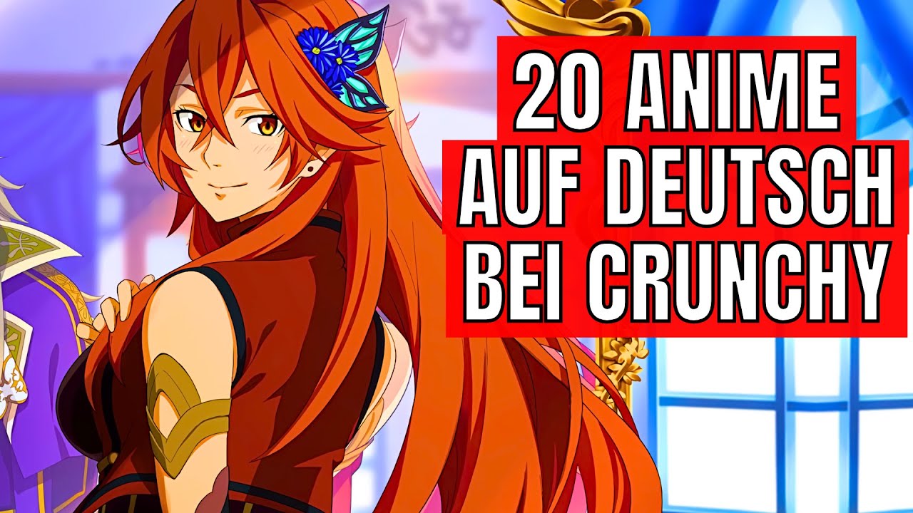 20 Anime Empfehlungen auf Crunchyroll mit Deutscher Synchro!