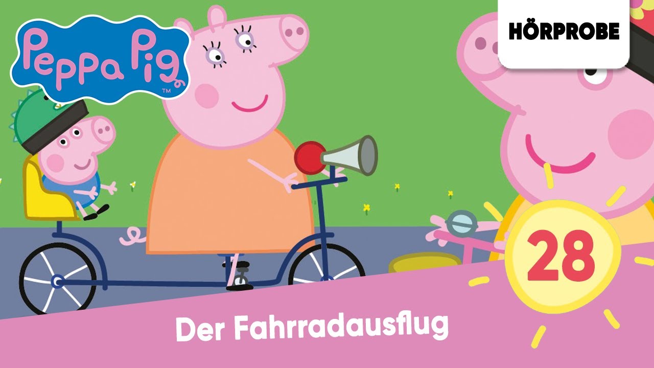 Peppa Pig Hörspiele Folge 28: Der Fahrradausflug | Hörspiel (Peppa Wutz)