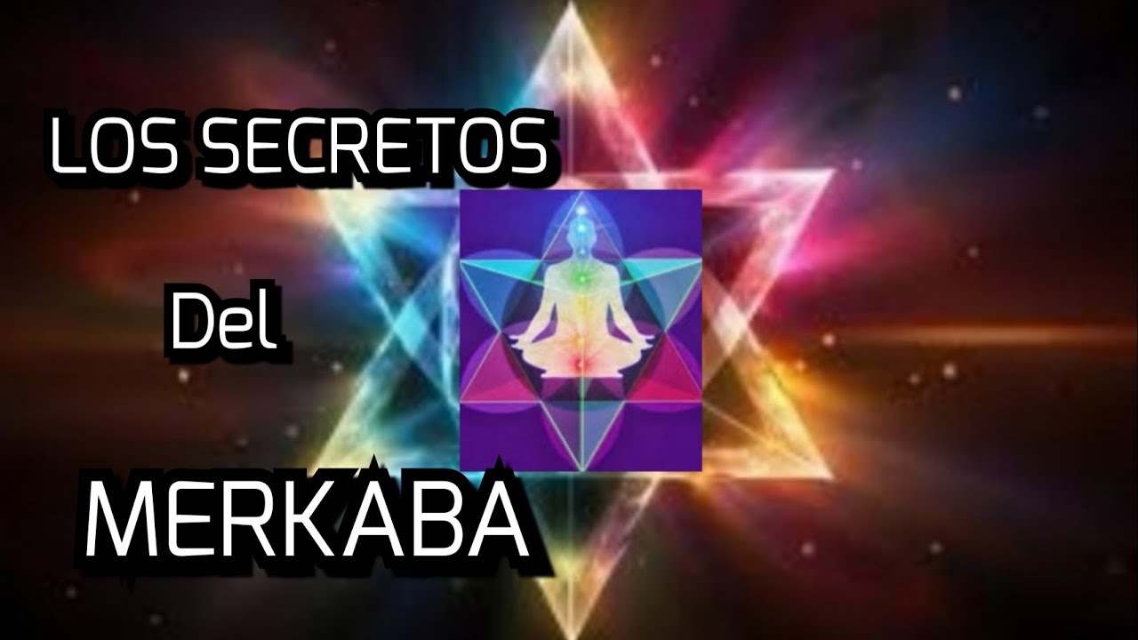 QUE ES EL MERKABA?