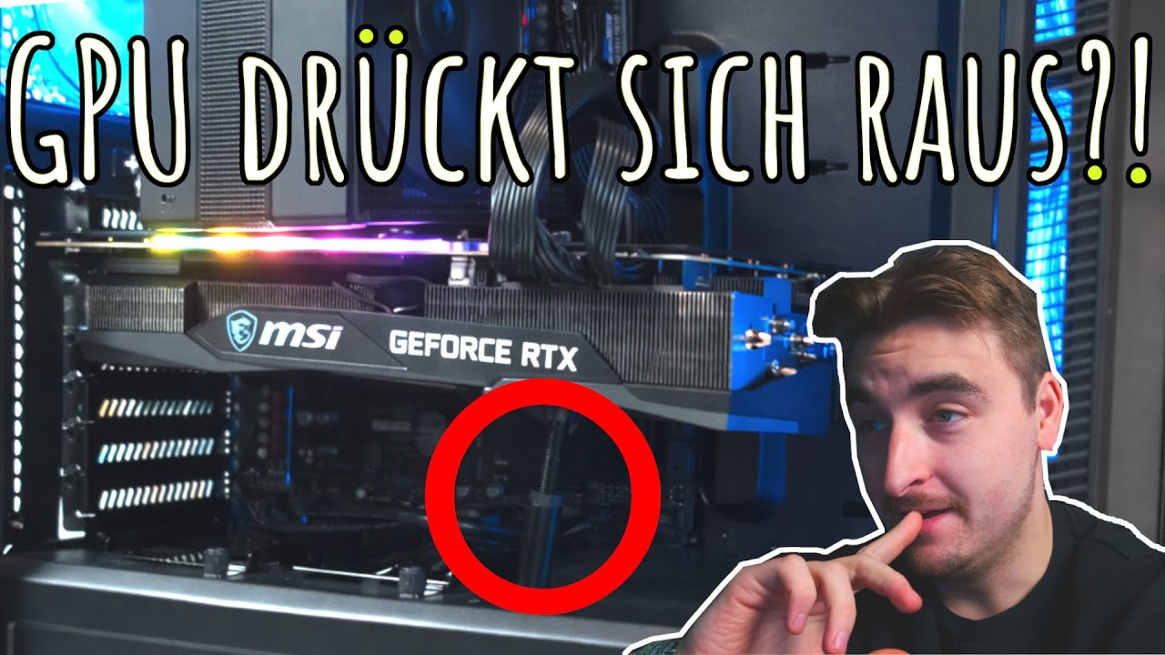 Deutschlands günstigste RTX 3080 - GPU-Stütze drückt Karte aus dem Slot (MEIN FEHLER)