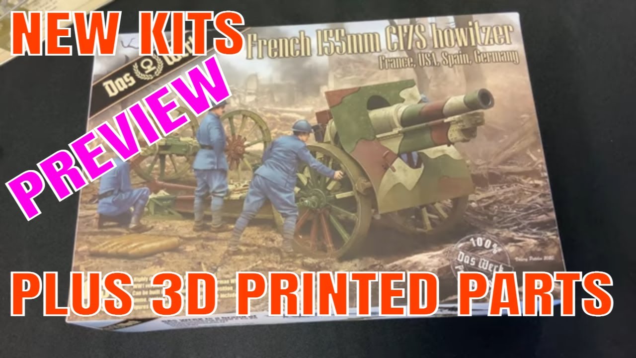 NEW Plastic model kit French 155 gun from Das Werk + 3d printed parts for tanks