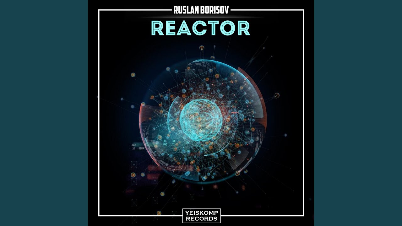 Reactor (Extended Mix)