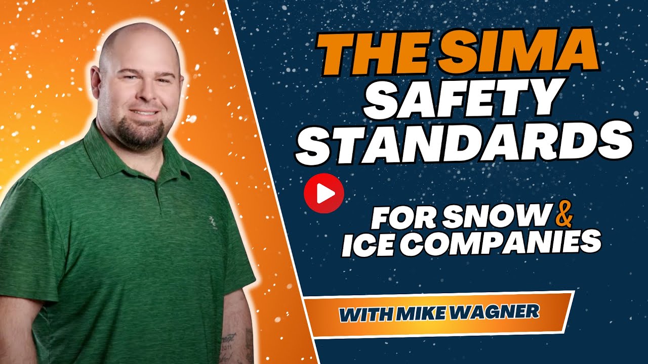 The SIMA Safety Standard for Snow & Ice Management (feat. Mike Wagner)