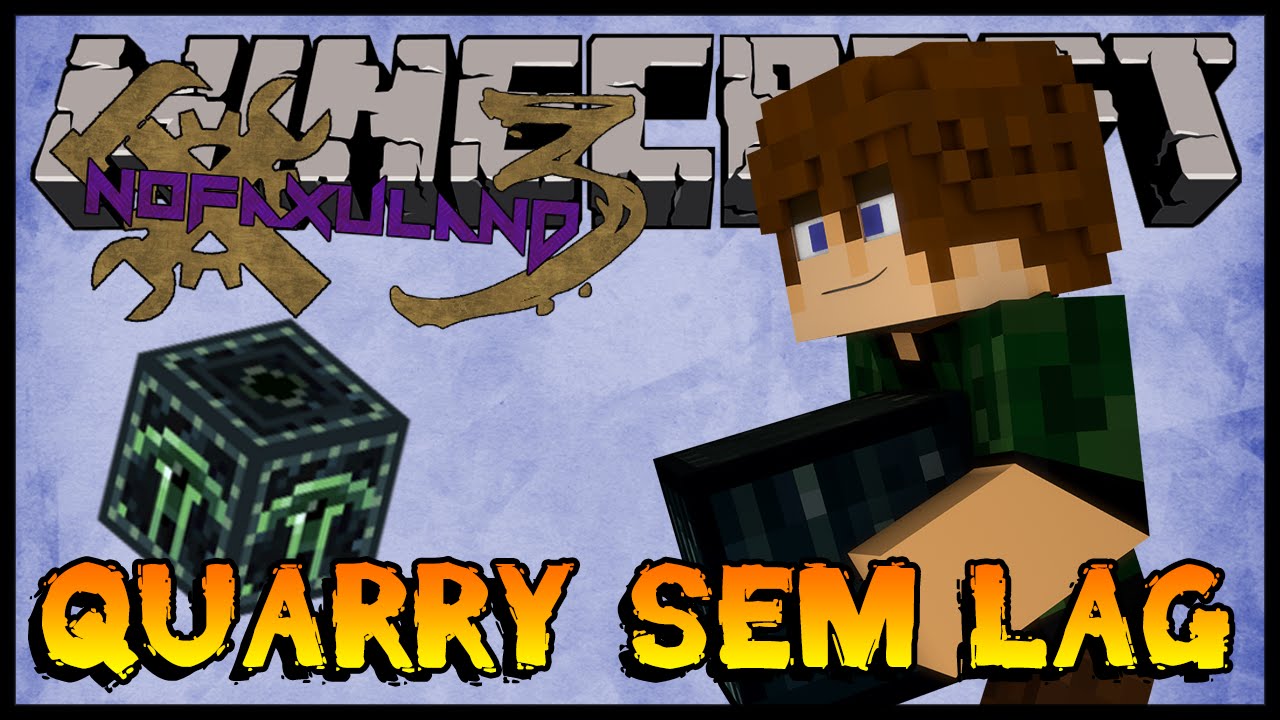 Quarry que n&atilde;o da Lag (Ender Quarry) - Nofaxuland 3 #91 (Minecraft + Mods 1.6.4)